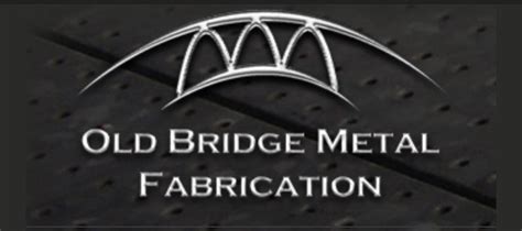 Old Bridge Metal Fabrication 